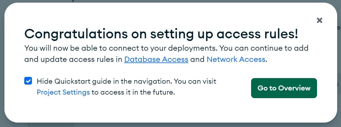 Gehen Sie zu den Datenbanken, nachdem Sie Zugriffsregeln auf MongoDB Atlas eingerichtet haben.